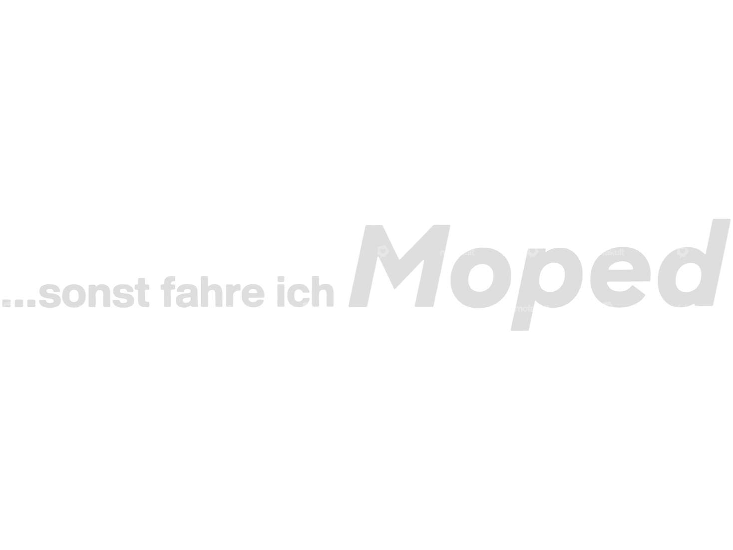 mk-merch Aufkleber «... sonst fahre ich Moped» weiss Carousel Image 1