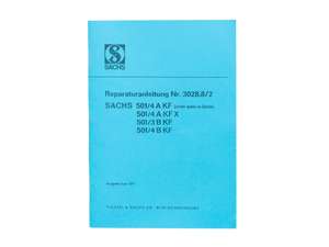 Manuel de réparation | Sachs 501/4 A KF, 501/3 B KF, 501/4 KF Manuel de réparation | Sachs 501/4 A KF, 501/3 B KF, 501/4 KF